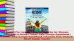 PDF  Rome The Complete Insiders Guide for Women Traveling to Rome Travel Italy Europe Read Online