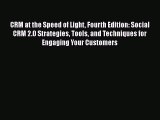 [Read book] CRM at the Speed of Light Fourth Edition: Social CRM 2.0 Strategies Tools and Techniques