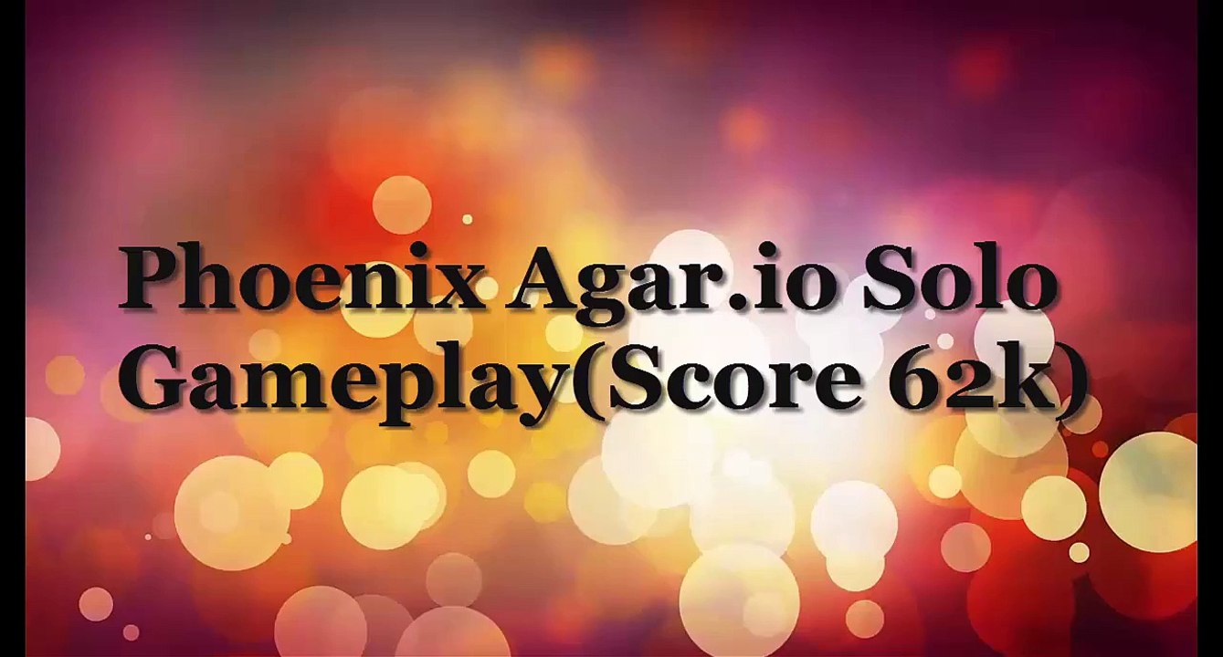 Phoenix Agario Solo Gameplay (Scor 62k) High score