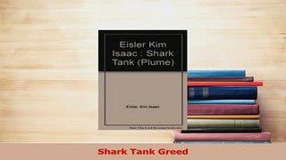 Read  Shark Tank Greed Ebook Free
