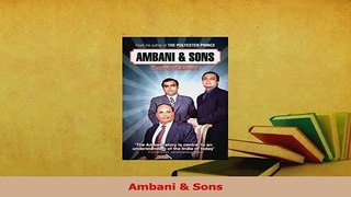 Read  Ambani  Sons Ebook Online