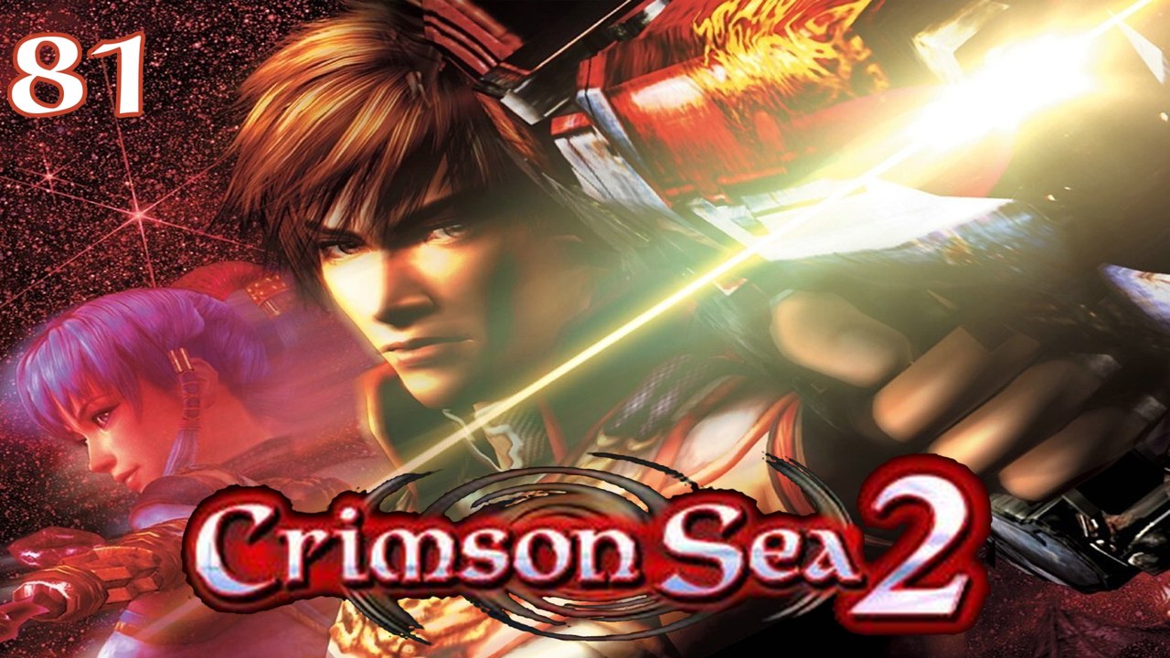 Let's Play Crimson Sea 2 - #81 - Unsicherer Gebirgspfad