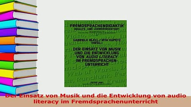 PDF Der Einsatz von Musik und die Entwicklung von audio literacy im Fremdsprachenunterricht Download Full Ebook