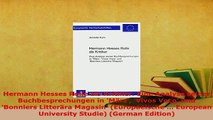 PDF  Hermann Hesses Rolle als Kritiker Eine Analyse seiner Buchbesprechungen in März Vivos Read Online