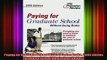 READ book  Paying for Graduate School Without Going Broke 2005 Edition Graduate School Admissions Full EBook