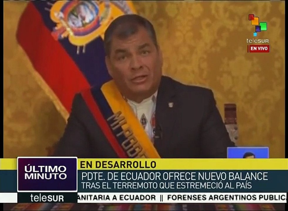Correa anuncia medidas económicas para enfrentar daños del terremoto