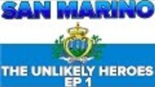Road To The World Cup-San Marino and The Unlikely Heroes Ep 1