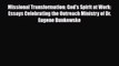 [PDF] Missional Transformation: God's Spirit at Work: Essays Celebrating the Outreach Ministry