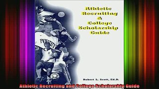 READ book  Athletic Recruiting and College Scholarship Guide Full EBook