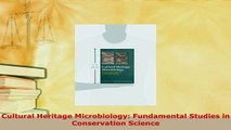 PDF  Cultural Heritage Microbiology Fundamental Studies in Conservation Science Free Books