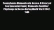 [PDF] Pennsylvania Mennonites in Mexico: A History of Four Lancaster County Mennonite Famiilies'