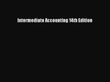 Read Intermediate Accounting 14th Edition Ebook Free