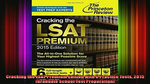 READ book Cracking the LSAT Premium Edition with 6 Practice Tests 2015 Graduate School Test Full Free
