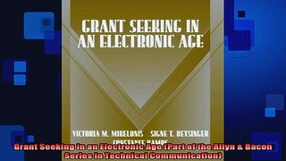 READ book  Grant Seeking in an Electronic Age Part of the Allyn  Bacon Series in Technical Full EBook