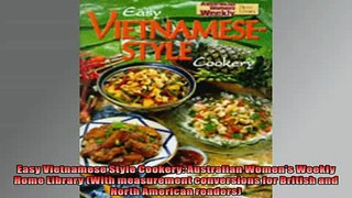 READ book  Easy Vietnamese Style Cookery Australian Womens Weekly Home Library With measurement  FREE BOOOK ONLINE
