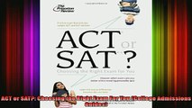 READ book  ACT or SAT Choosing the Right Exam For You College Admissions Guides Full Free