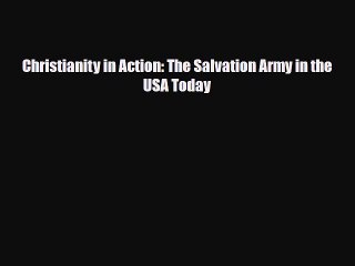 [PDF] Christianity in Action: The Salvation Army in the USA Today Download Full Ebook