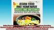 EBOOK ONLINE  Asian Food and Homemade Sauces and Dressings Amazing Korean Recipes Wok Cooking Tips  FREE BOOOK ONLINE