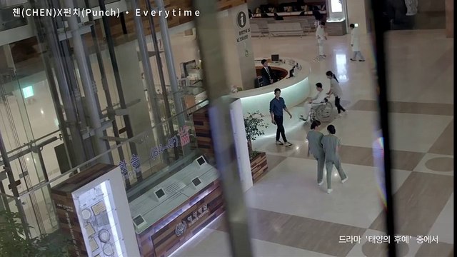 [MV] CHEN(첸)XPunch(펀치) _ Everytime l 태양의 후예 OST Part.2Descendant of the sun SONG JOONG KI Song Hye Kyo 太阳的后裔 OST 宋仲基宋慧乔