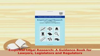 PDF  Empirical Legal Research A Guidance Book for Lawyers Legislators and Regulators  EBook