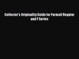 [Read Book] Collector's Originality Guide for Farmall Regular and F Series  Read Online