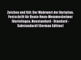 Read Zeichen und Stil: Der Mehrwert der Variation. Festschrift für Beate Henn-Memmesheimer