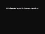 [Read Book] Alfa Romeo: Legends (Colour Classics)  EBook