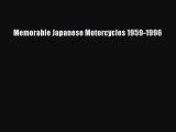[Read Book] Memorable Japanese Motorcycles 1959-1996 Free PDF