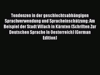 Read Tendenzen in der geschlechtsabhängigen Sprachverwendung und Spracheinschätzung: Am Beispiel