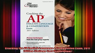 READ book  Cracking the AP English Language  Composition Exam 2011 Edition College Test Full Free