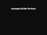 [PDF] Coenzyme Q10 And The Heart Read Full Ebook