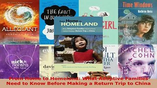 PDF  From Home to Homeland What Adoptive Families Need to Know Before Making a Return Trip to Download Full Ebook