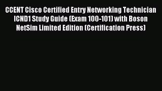 Download CCENT Cisco Certified Entry Networking Technician ICND1 Study Guide (Exam 100-101)