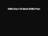 PDF USMLE Step 2 CK QBook (USMLE Prep)  EBook