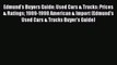 [Read Book] Edmund's Buyers Guide: Used Cars & Trucks: Prices & Ratings 1989-1998 American