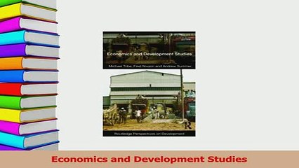 Read  Economics and Development Studies Ebook Free
