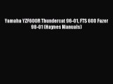 [Read Book] Yamaha YZF600R Thundercat 96-01 FTS 600 Fazer 98-01 (Haynes Manuals) Free PDF