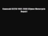 [Read Book] Kawasaki KX250 1992-2000 (Clymer Motorcycle Repair)  EBook