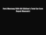 [Read Book] Ford: Mustang 1994-98 (Chilton's Total Car Care Repair Manuals) Free PDF