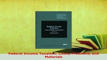 Download  Federal Income Taxation Cases Problems and Materials Free Books