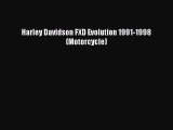 [Read Book] Harley Davidson FXD Evolution 1991-1998 (Motorcycle)  EBook