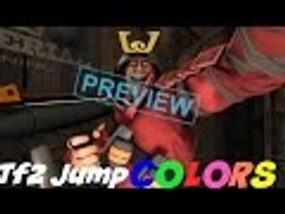 Colors - TF2 Jump Movie By toasTandroasT PREVIEW