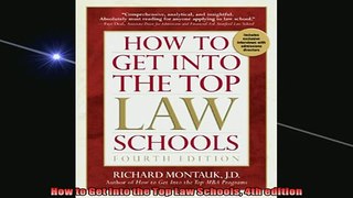 READ book  How to Get Into the Top Law Schools 4th edition Full Free