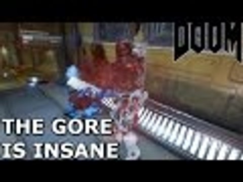 DOOM Beta/DOOM 4/DOOM 2016 THE GORE IS INSANE