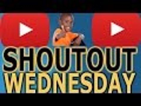 SHOUTOUT WEDNESDAY #2 ( Gain Active Subscribers )