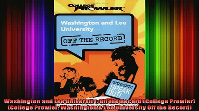 READ book Washington and Lee University Off the Record College Prowler College Prowler Full EBook