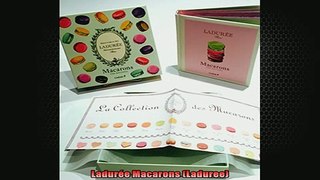 FREE PDF  Ladurée Macarons Laduree READ ONLINE