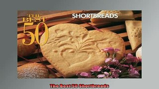 FREE DOWNLOAD  The Best 50 Shortbreads  FREE BOOOK ONLINE