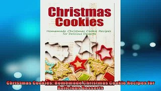 FREE PDF  Christmas Cookies Homemade Christmas Cookie Recipes for Delicious Desserts  BOOK ONLINE