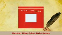 Download  Mexican Tiles Color Style Design PDF Full Ebook
